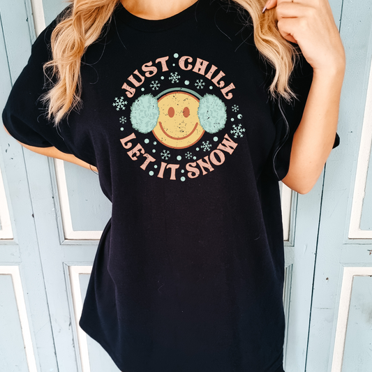 Just Chill - Let it snow - DTF print