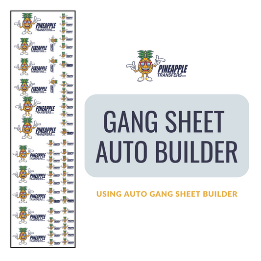 Gang Sheet Auto Builder (Use gangsheet builder!)