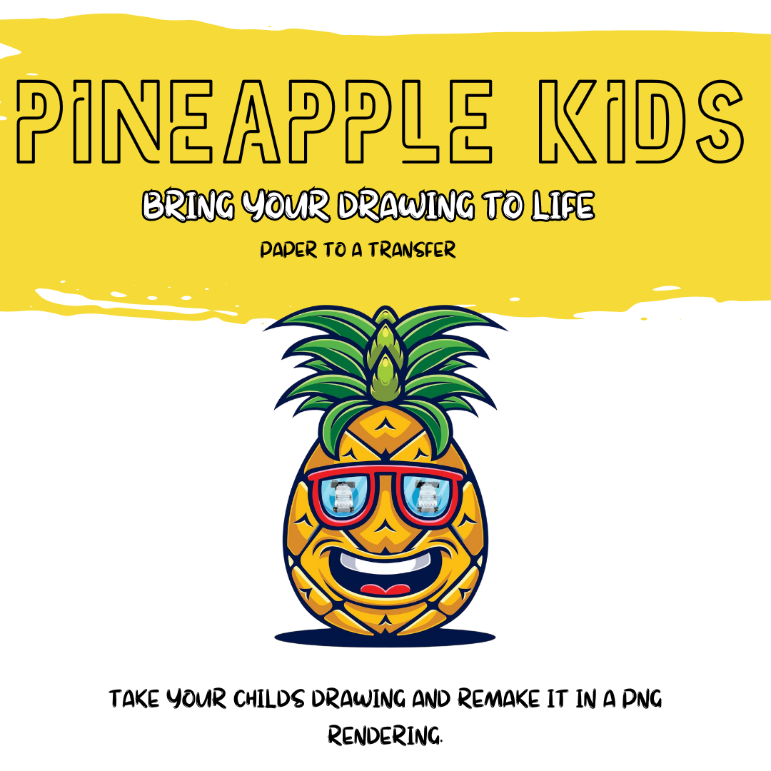 Pineapple Kids Bring your Drawing to life | Paper to Transfer | PNG Rendering of drawing